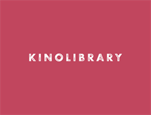 Tablet Screenshot of kinolibrary.com